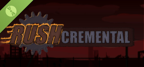 Rushcremental Demo