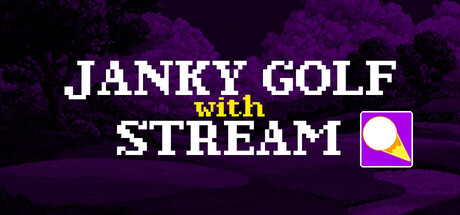 Janky Golf with Stream