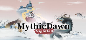Mythic Dawn: Nightfall