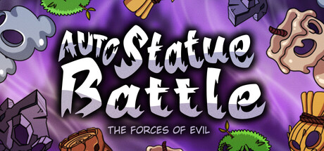 Auto Statue Battle: the forces of evil