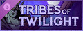 Dawncaster - Tribes of Twilight