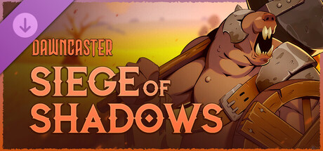 Dawncaster - Siege of Shadows