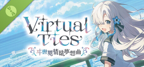 VirtualTies ヰ世界情緒夢想曲 Demo on Steam