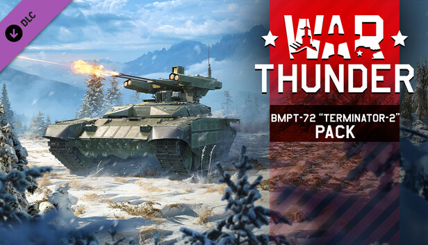 Steam：War Thunder - BMPT-72 “Terminator-2” Pack