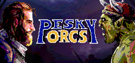 PESKY ORCS! — Steam header