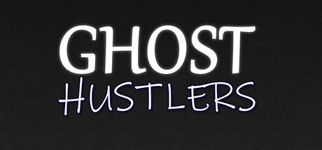 Ghost Hustlers
