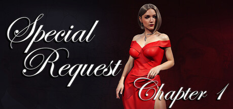 Special Request: Chapter 1