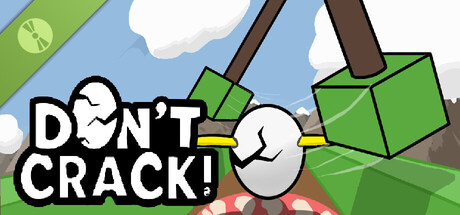 Don't Crack!! Demo