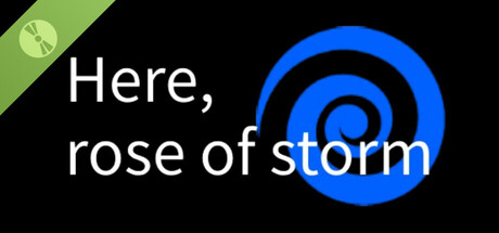 Here Rose of Storm Demo