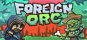 Foreign Orc