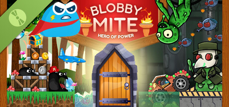 Blobbymite: Hero Of Power Demo