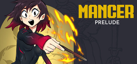 Mancer: Prelude