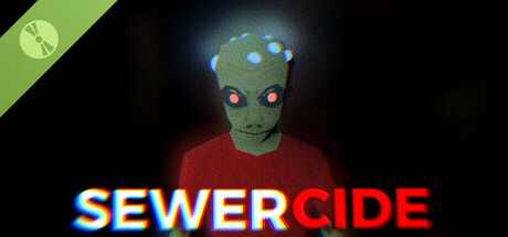 SEWERCIDE Demo
