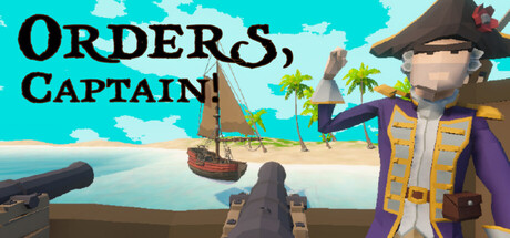 Orders, Captain!