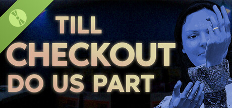 Till Checkout Do Us Part Demo
