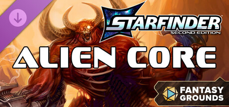 Fantasy Grounds - Starfinder 2 RPG - Alien Core