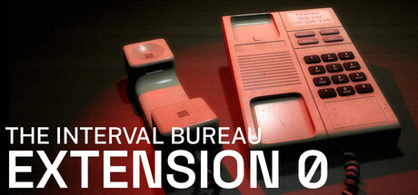 The Interval Bureau: Extension 0 — Steam header