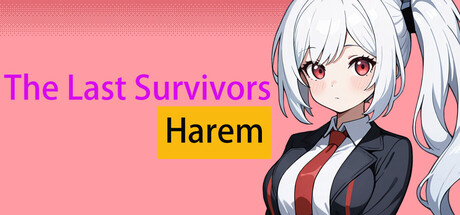 The Last Survivors Harem 