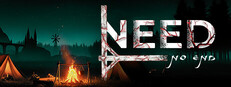 NEED: No End