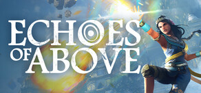 Echoes of Above