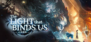 The Light that Binds Us
