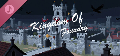 Kingdom of Foundry Soundtrack