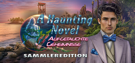 A Haunting Novel: Aufgetauchte Geheimnisse Sammleredition