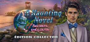 A Haunting Novel: Secrets engloutis Édition Collector