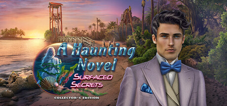 A Haunting Novel: Surfaced Secrets Collector's Edition