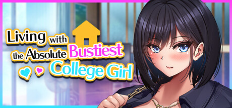 Living with the Absolute Bustiest College Girl!