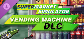 Supermarket Simulator - Vending Machine DLC