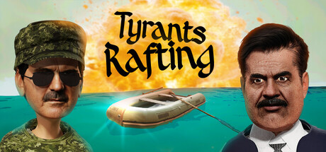 Tyrants Rafting — Steam header