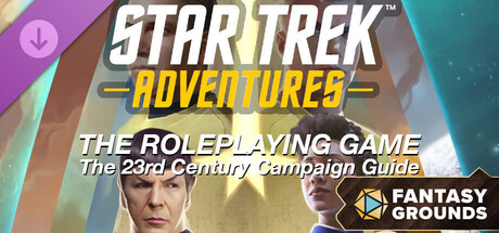 Fantasy Grounds - Star Trek Adventures: The Roleplaying Game - The 23rd Century Campaign Guide