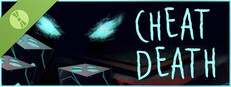 Cheat Death Demo