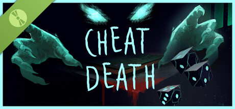 Cheat Death Demo