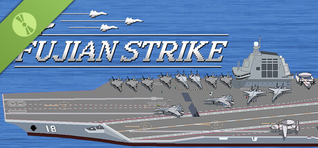 FuJian Strike Demo