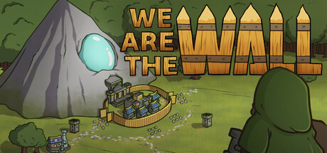 We Are The Wall — Steam header
