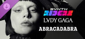 Synth Riders: Lady Gaga - "Abracadabra"