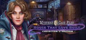 Mystery Case Files: House That Love Built Collector's Edition