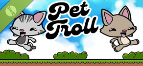 Pet Troll Demo