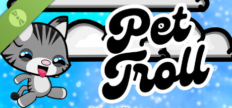 Pet Troll Demo
