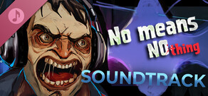 [Bober Bros] No Means Nothing Soundtrack