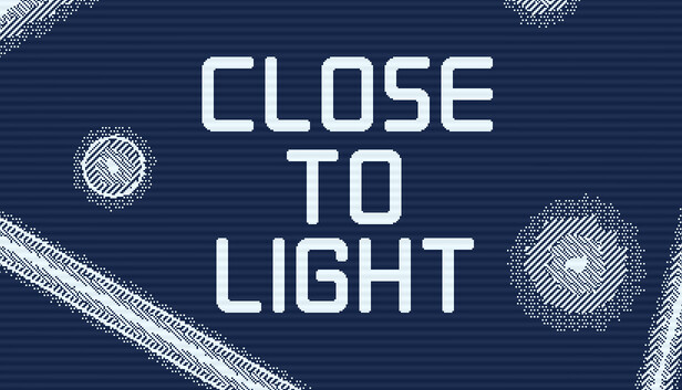 Close to Light