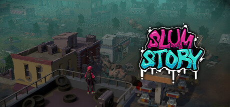 Slum Story