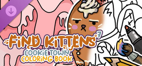 FIND KITTENS 7: Cookie Town - Coloring Book