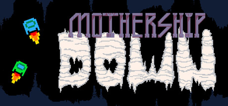Mothership Down