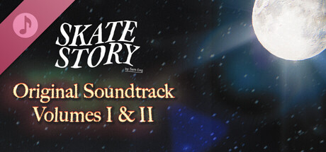 Skate Story Original Soundtrack - Vol 1 & 2