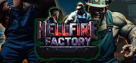 Hellfire Factory — Steam header