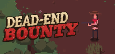 Dead-End Bounty