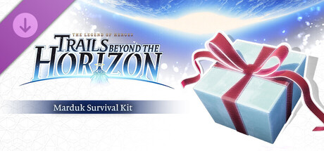 The Legend of Heroes: Trails beyond the Horizon - Marduk Survival Kit